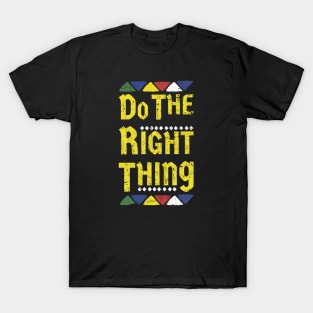 Do the right thing Logo 80s T-Shirt